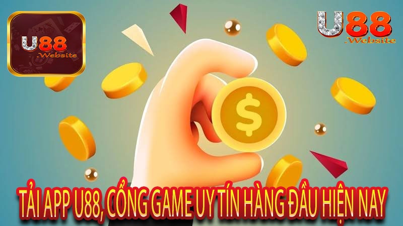 Tải App U88, Cổng Game Uy Tín Hàng Đầu Hiện Nay 6 Khám Phá Thế Giới Giải Trí Đỉnh Cao Với U88